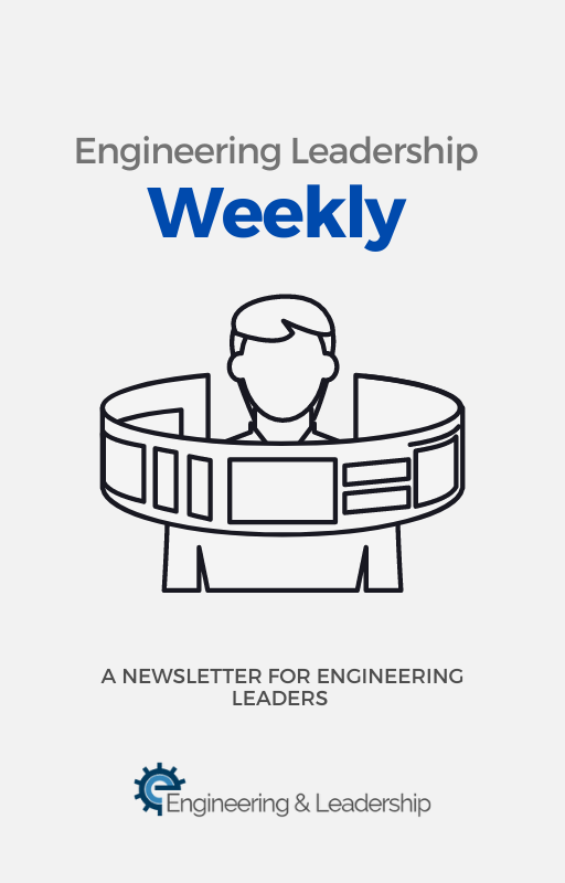 Engineering Leadership Newsletter